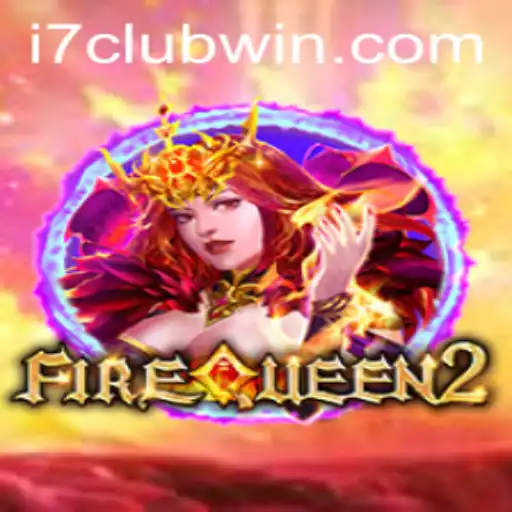 Discover the Thrilling World of FireQueen2 at i7club